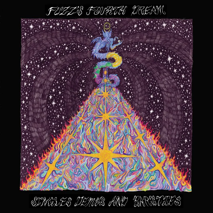 Fuzz - Fuzz's Fourth Dream: Singles, Demos And Rarities