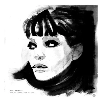 The Underground Youth - Mademoiselle - Image 4